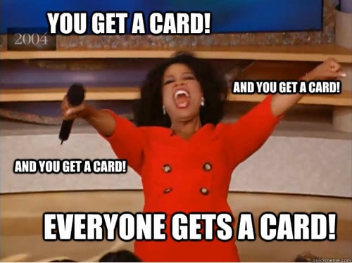 You get a card